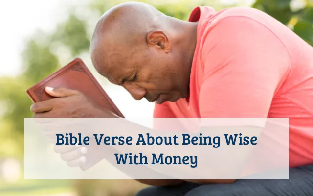 Bible Verse About Being Wise With Money