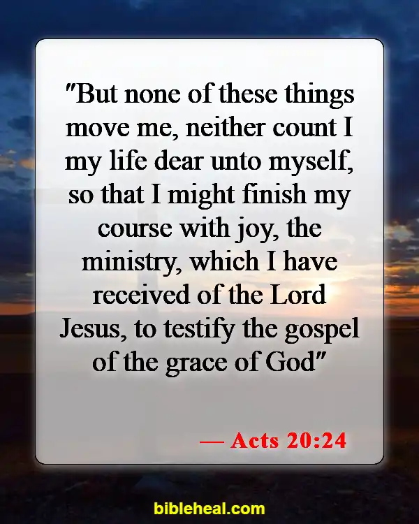 Bible Verses About Reaching Out To The Lost (Acts 20:24)