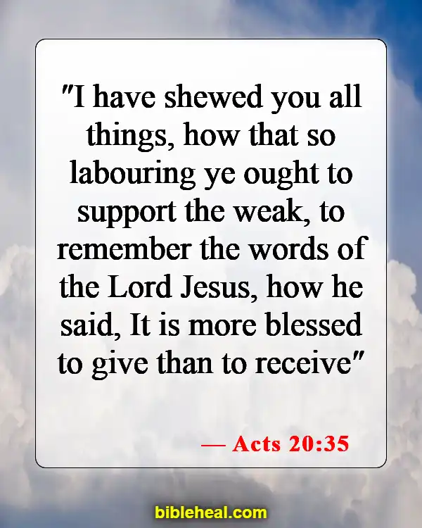 Bible Verses On Stewardship And Accountability (Acts 20:35)