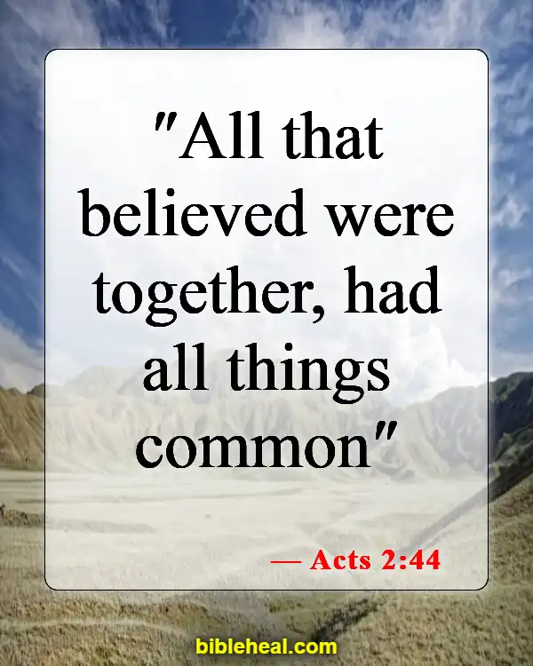 Bible Verse About Community Working Together (Acts 2:44)