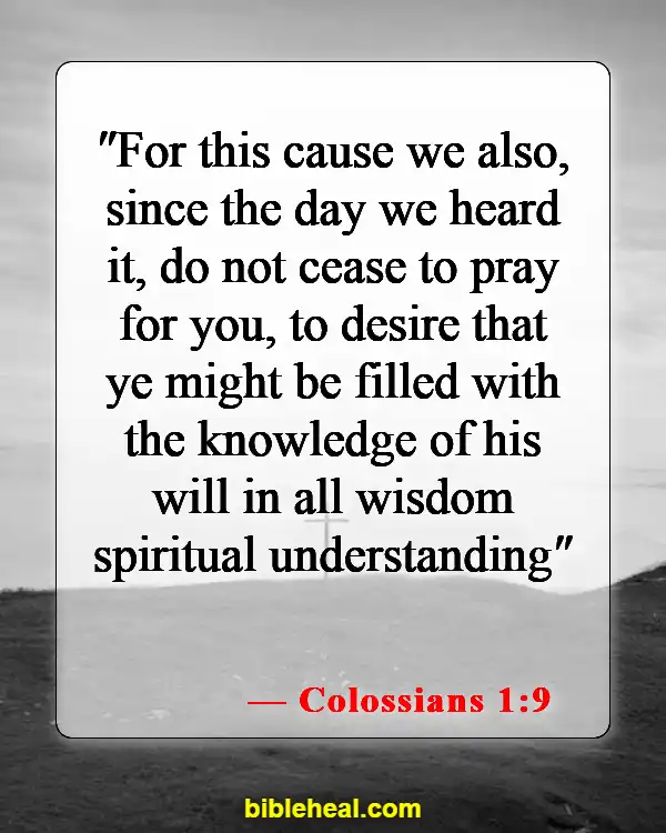 Bible Verses About Figuring Things Out (Colossians 1:9)