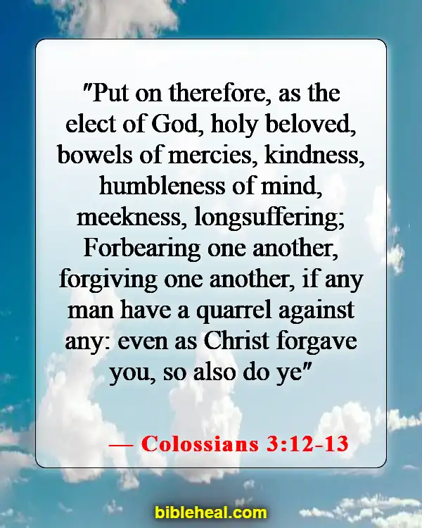 Bible Verses About Real Christian (Colossians 3:12-13)