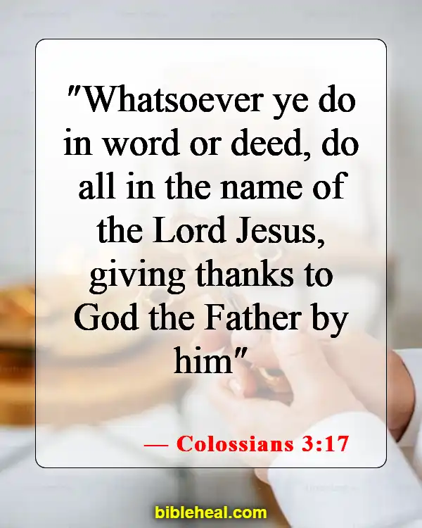 Bible Verses About Real Christian (Colossians 3:17)