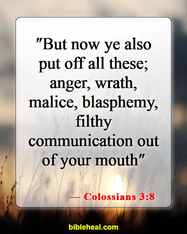 Bible Verses About Being Careful What You Say (Colossians 3:8)