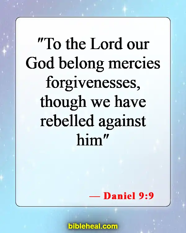 Bible Verse About Only God Can Forgive Sins (Daniel 9:9)