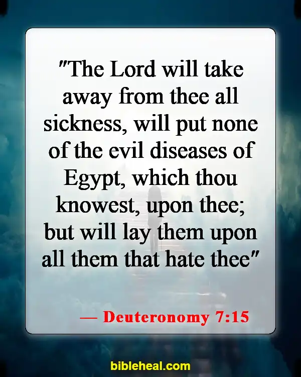 Bible Verses About God Protecting Us From Sickness (Deuteronomy 7:15)