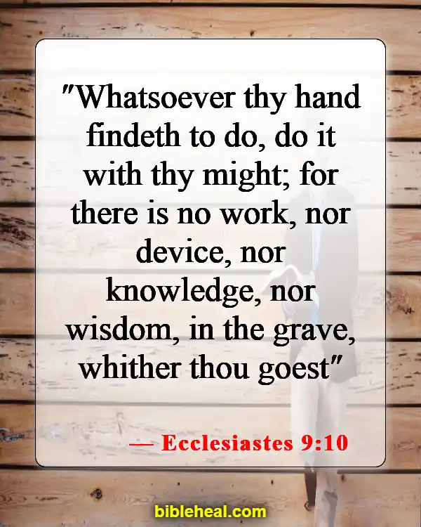 Bible Verse About Working Hard And Not Being Lazy (Ecclesiastes 9:10)