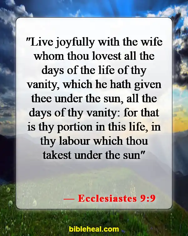 Bible Verses About Mistreating Your Wife (Ecclesiastes 9:9)