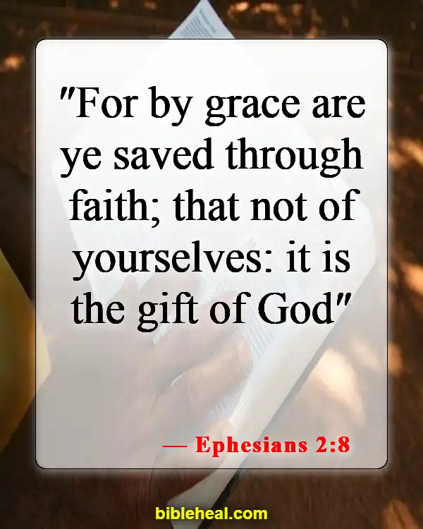 Bible Verses On Grace For Greatness (Ephesians 2:8)