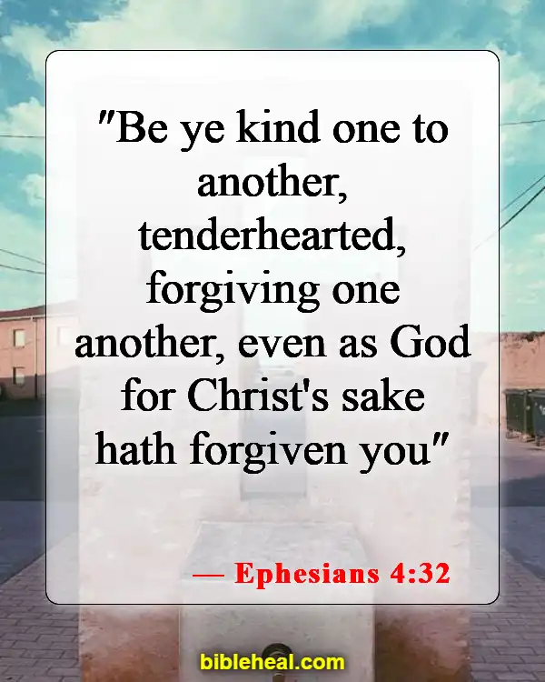 Bible Verses About Real Christian (Ephesians 4:32)