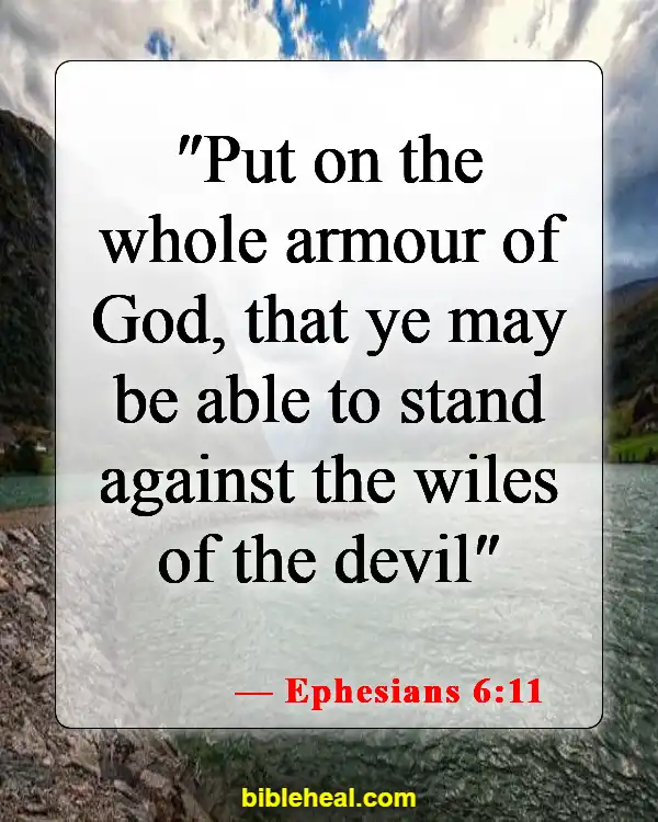 Bible Verses About Satan's Distractions (Ephesians 6:11)