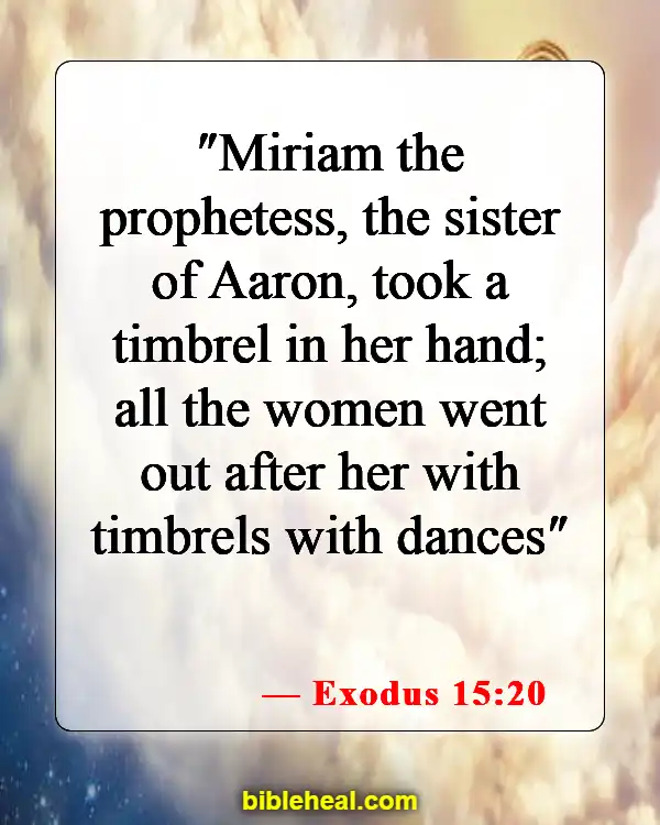 Bible Verse About Singing And Dancing For The Lord (Exodus 15:20)