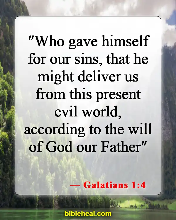 Bible Verses About God Saving Us From Hell (Galatians 1:4)