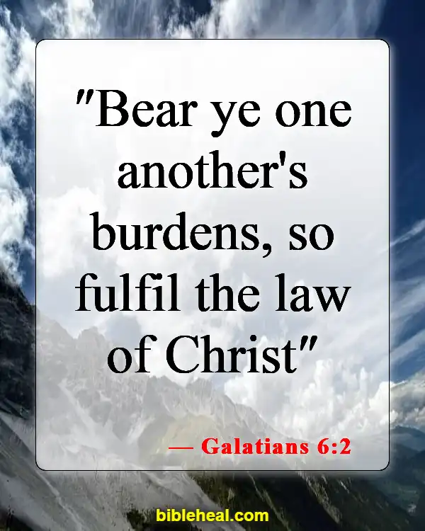 Bible Verses To Help With Family Conflict (Galatians 6:2)