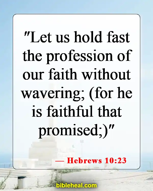 Bible Verses About Accomplishing Dreams (Hebrews 10:23)