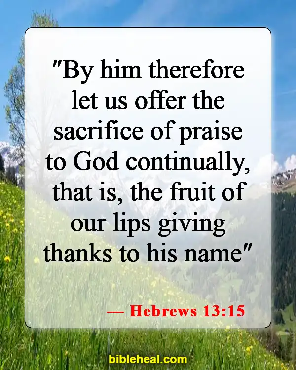 Bible Verse For Being Blessed And Thankful (Hebrews 13:15)