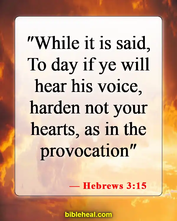 Bible Verses About Listening To The Voice Of God (Hebrews 3:15)