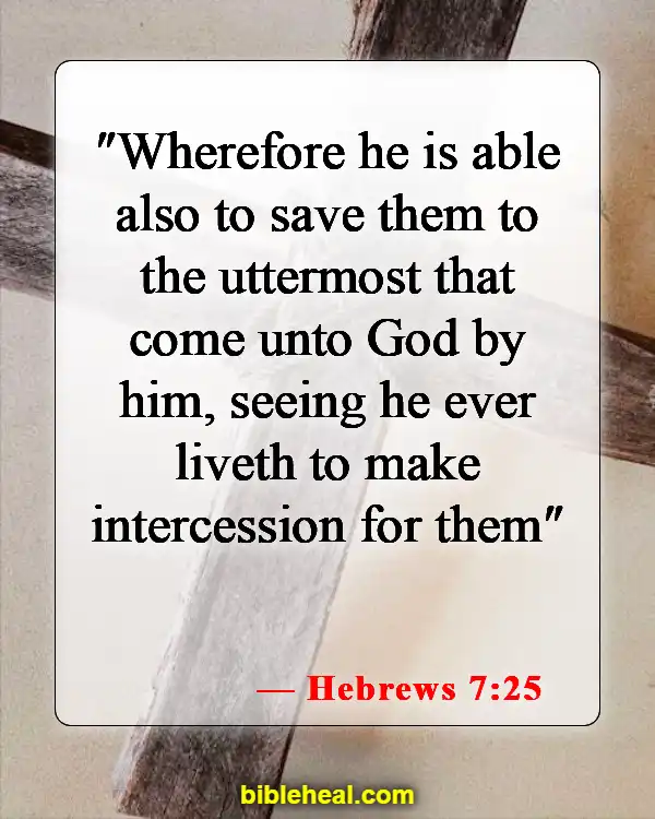 Bible Verse About Accepting Jesus (Hebrews 7:25)