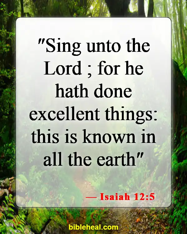 Bible Verse About Singing And Dancing For The Lord (Isaiah 12:5)