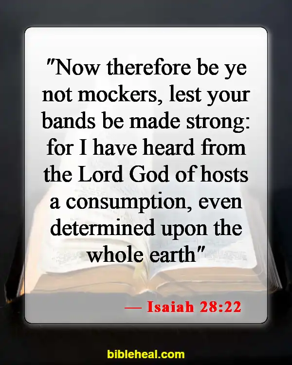 Bible Verse About Making Fun Of God (Isaiah 28:22)