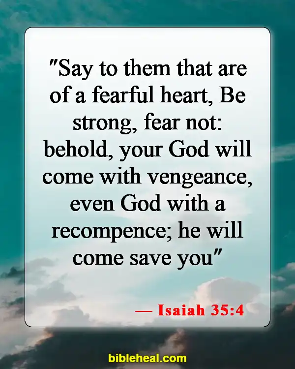 Bible Verses On Deliverance From Evil Spirits (Isaiah 35:4)