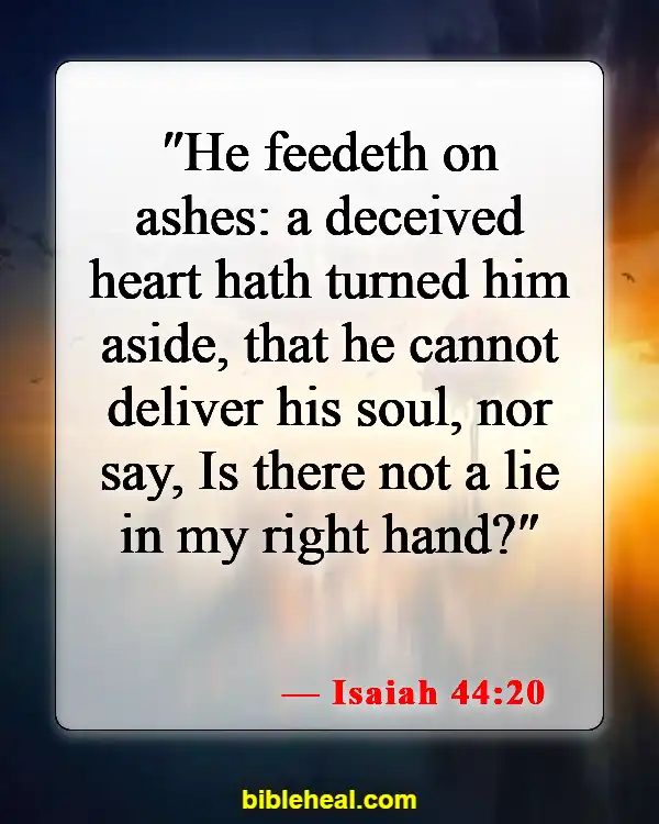 Bible Verses About Liars Going To Hell (Isaiah 44:20)