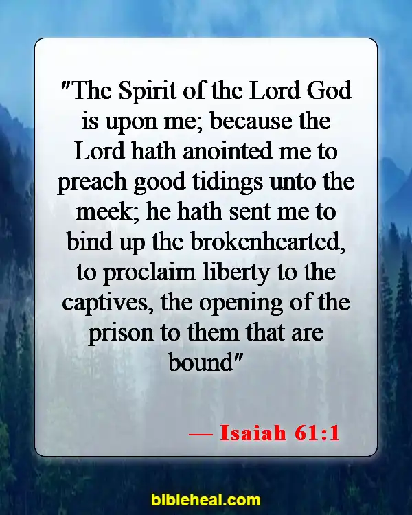 Bible Verses On Deliverance From Evil Spirits (Isaiah 61:1)