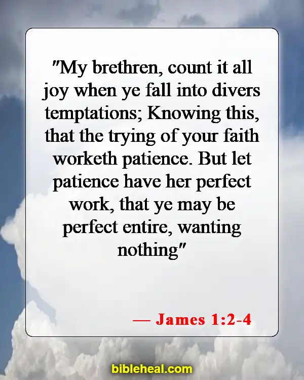 Bible Verses To Read When Feeling Defeated (James 1:2-4)