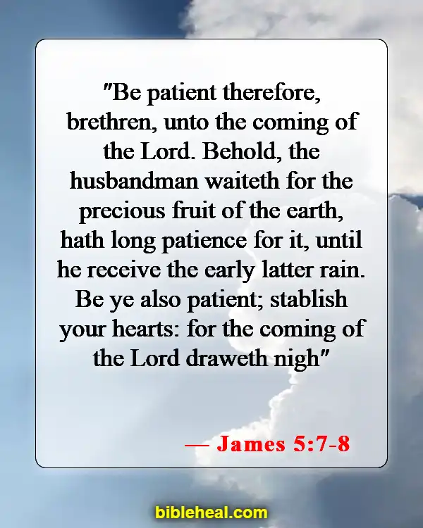 Bible Verse About Waiting For Answered Prayer (James 5:7-8)