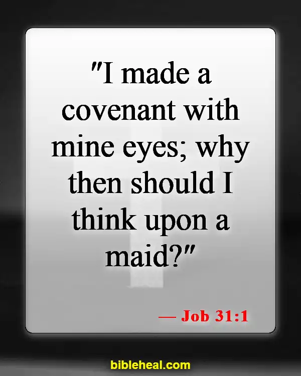 Bible Verse About Filling Your Mind With Good Things (Job 31:1)