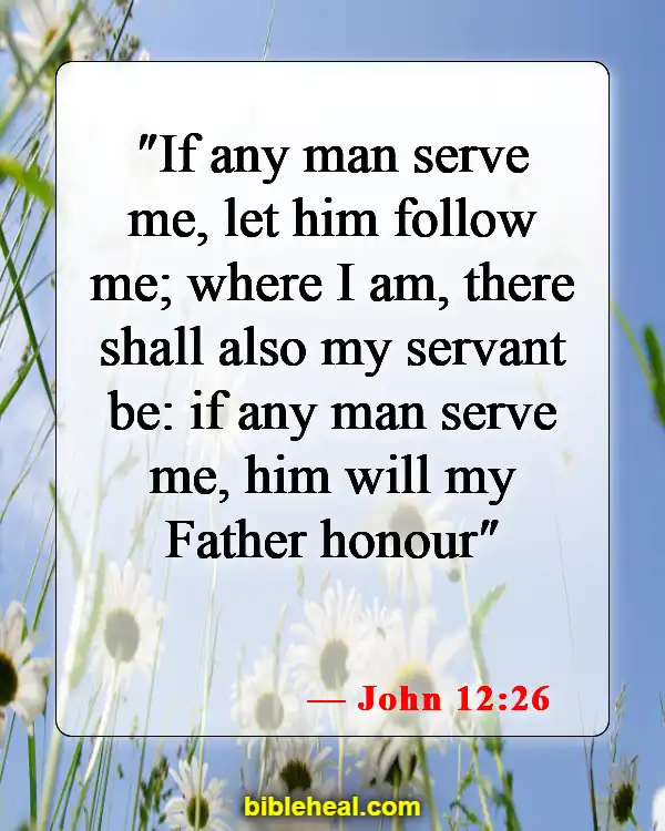 Bible Verse About Accepting Jesus (John 12:26)