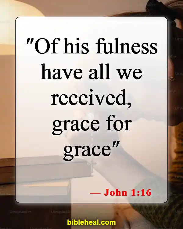 Bible Verses On Grace For Greatness (John 1:16)