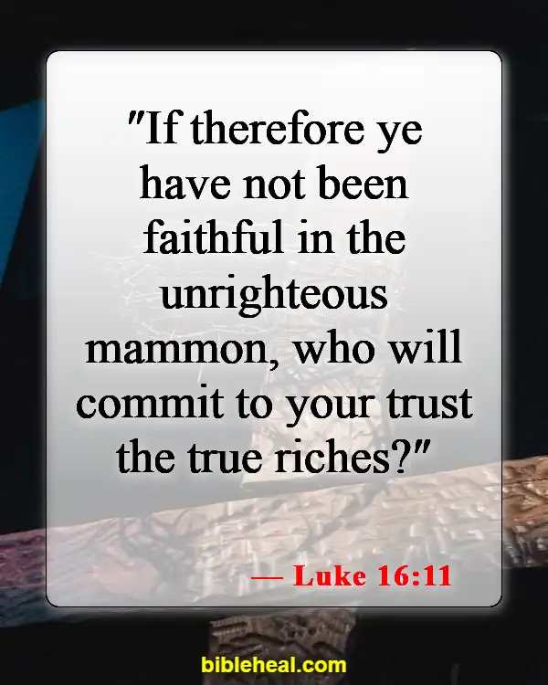 Bible Verses About Spending Money (Luke 16:11)