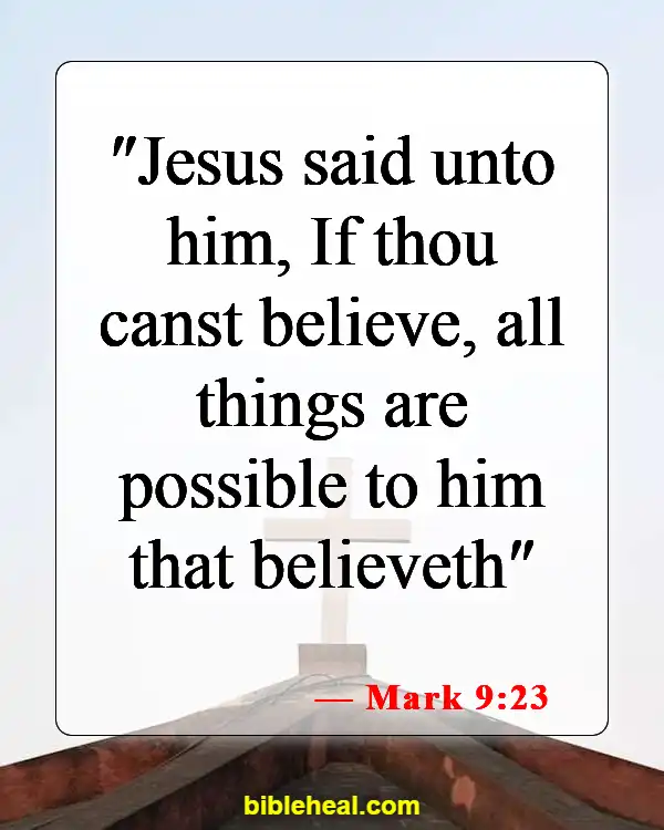 Bible Verses About Accomplishing Dreams (Mark 9:23)