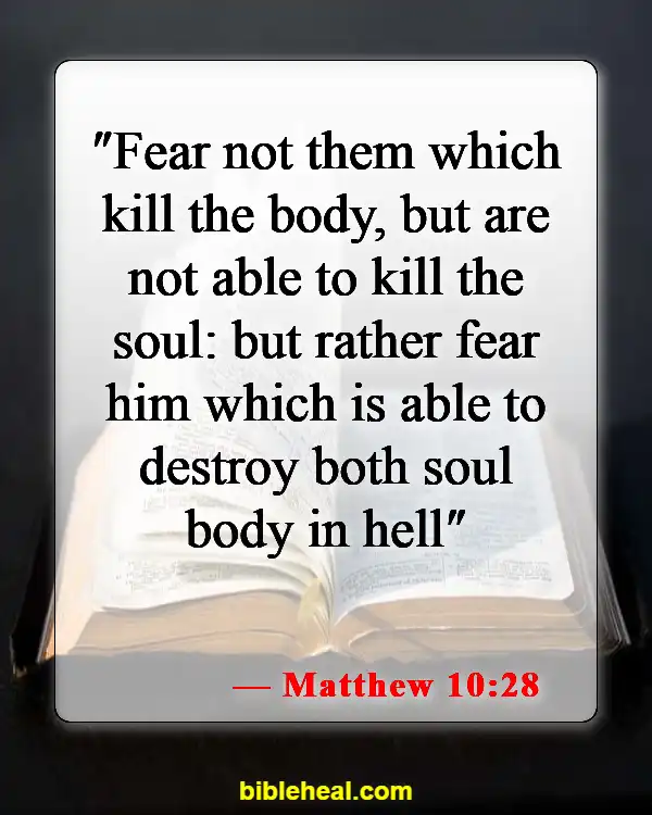 Bible Verses About Warning The Wicked And Sinners (Matthew 10:28)