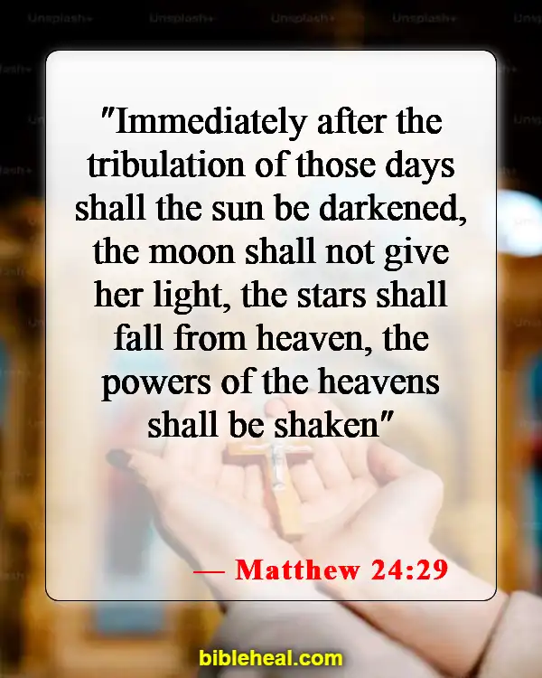 Bible Verses About Weather In The Last Days (Matthew 24:29)