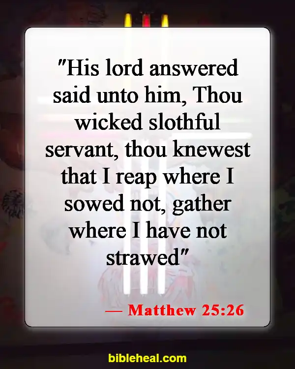 Bible Verse About Working Hard And Not Being Lazy (Matthew 25:26)