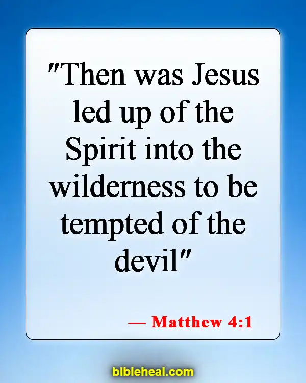 Bible Verses About Satan's Distractions (Matthew 4:1)