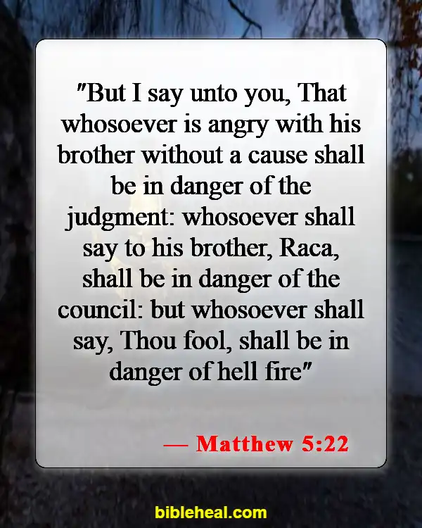 Bible Verses On How To Deal With Anger (Matthew 5:22)