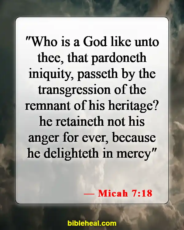 Bible Verse About Only God Can Forgive Sins (Micah 7:18)