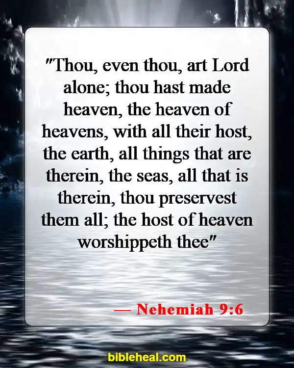 Bible Verses About God’s Sovereignty (Nehemiah 9:6)