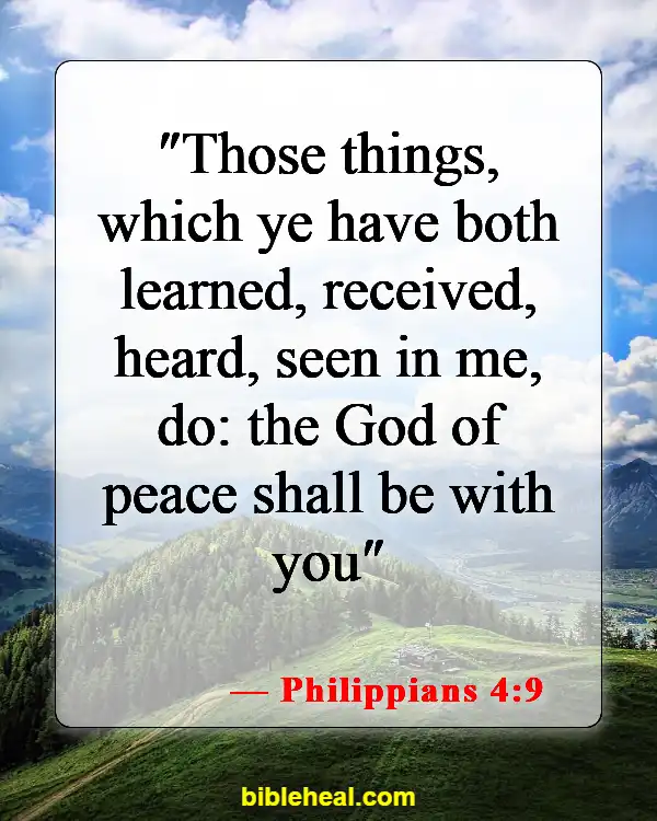 Bible Verses About Applying Scripture To Everyday Life (Philippians 4:9)