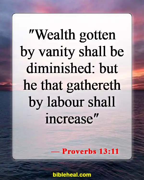 Bible Verse About Being Wise With Money (Proverbs 13:11)