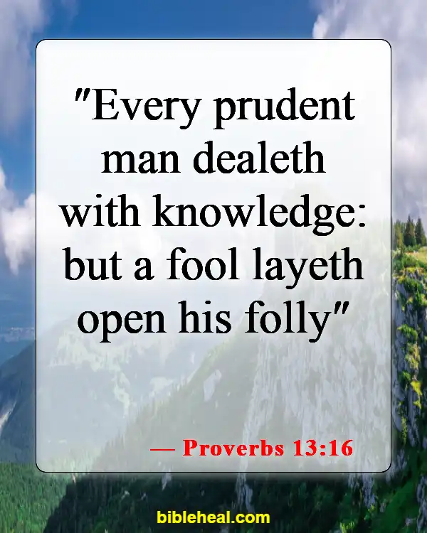 Bible Verse About Being Wise With Money (Proverbs 13:16)