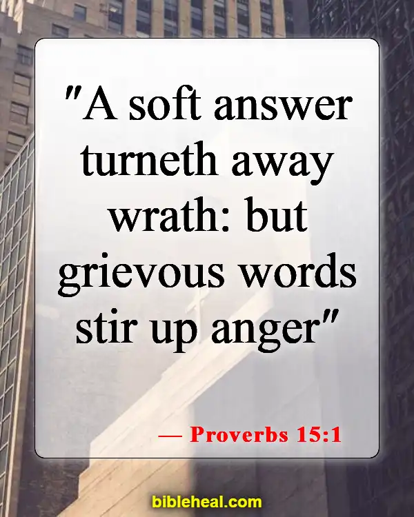 Bible Verses About Being Quiet And Still (Proverbs 15:1)