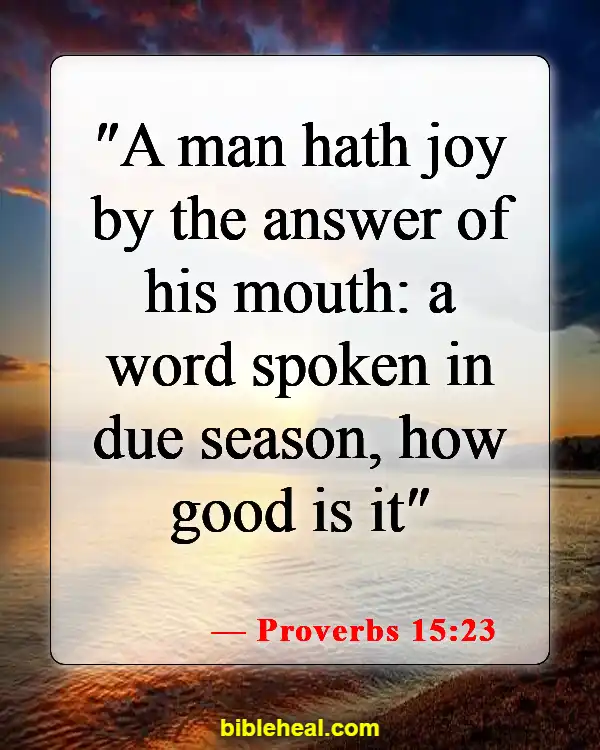 Bible Verses About Being Careful What You Say (Proverbs 15:23)