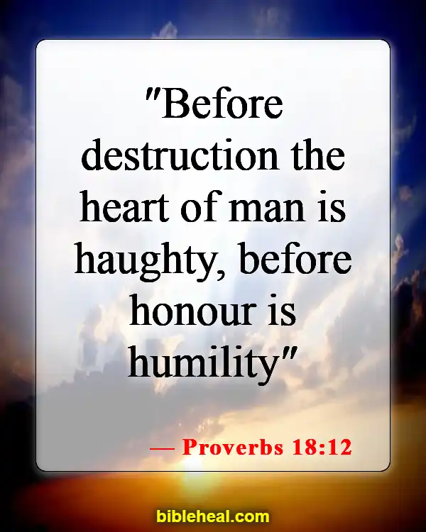 Bible Verse Humble Yourself Under The Mighty Hand Of God (Proverbs 18:12)