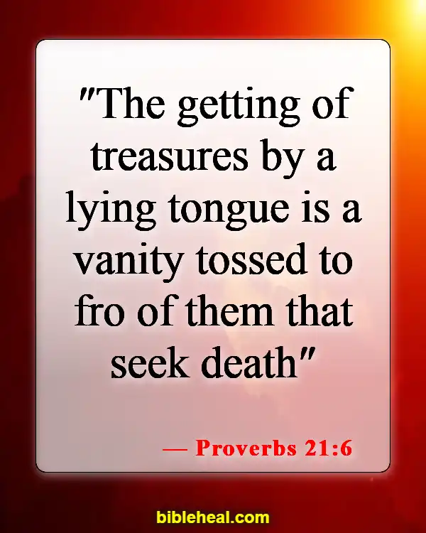 Bible Verses About Liars Going To Hell (Proverbs 21:6)