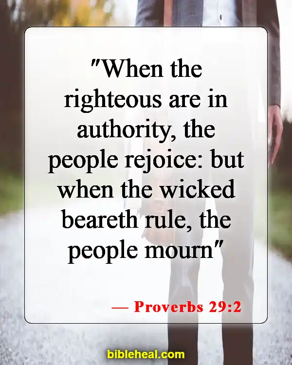 Bible Verses On Leadership And Responsibility (Proverbs 29:2)