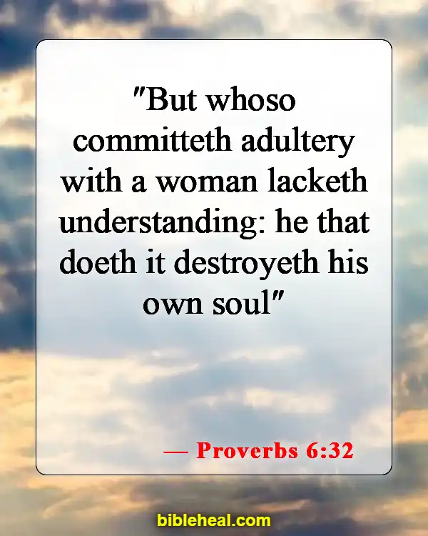 Bible Verses About Mistreating Your Wife (Proverbs 6:32)